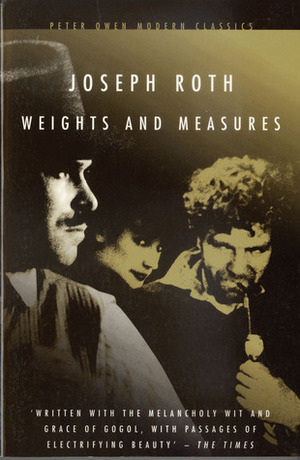 Weights and Measures by Joseph Roth, David LeVay