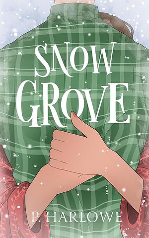 Snow Grove by P. Harlowe