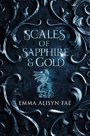 Scales of Sapphire and Gold by Emma Alisyn Fae