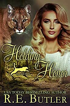 Holding Honor by R.E. Butler