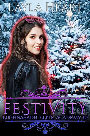 Festivity by Layla Heart