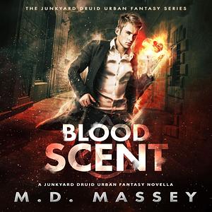 Blood Scent by M.D. Massey