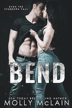 Bend by Molly McLain