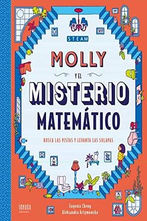 Molly y el misterio matemático by Alejandro Tobar, Eugenia Cheng