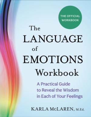 The Language of Emotions by Karla McLaren