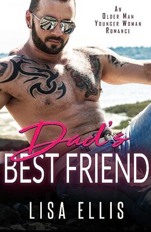 Dad’s Best Friend by Lisa Ellis