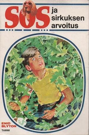 SOS ja sirkuksen arvoitus by Enid Blyton