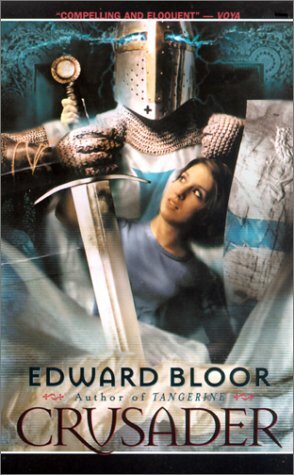 Crusader by Edward Bloor