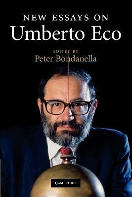 New Essays on Umberto Eco by 