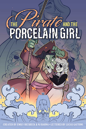 The Pirate and the Porcelain Girl by Emily Riesbeck