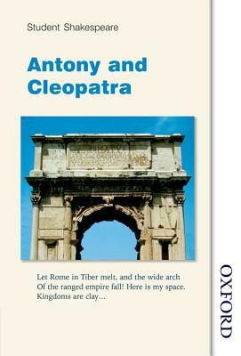 Nelson Thornes Shakespeare - Antony and Cleopatra by Tony Farrell