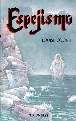 Espejismo by Louise Cooper