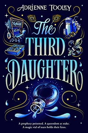 The Third Daughter by Adrienne Tooley