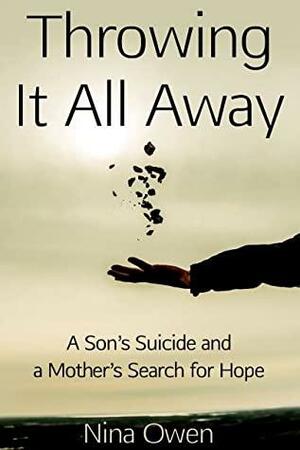 Throwing It All Away by Nina Owen
