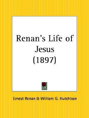 Life of Jesus by Ernest Renan