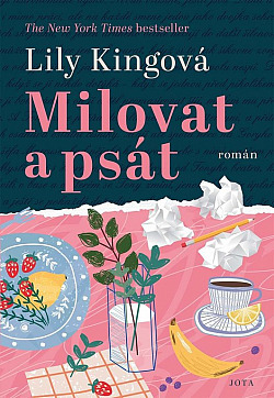 Milovat a psát by Lily King