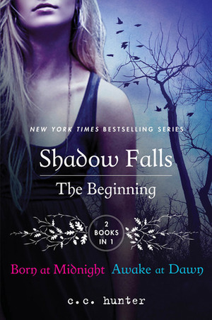 Shadow Falls: The Beginning by C.C. Hunter