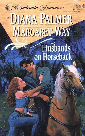 Husbands On Horseback: Paper Husband / Bride in Waiting by Margaret Way, Diana Palmer