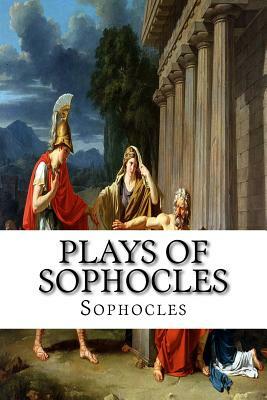 Plays of Sophocles by Sophocles