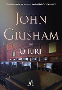 O Júri by John Grisham