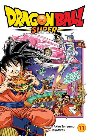 Dragon Ball Super, Vol. 11: Great Escape by Toyotarou, Akira Toriyama
