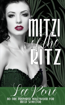 Mitzi of the Ritz by Lee René