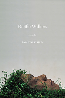 Pacific Walkers by Nance Van Winckel