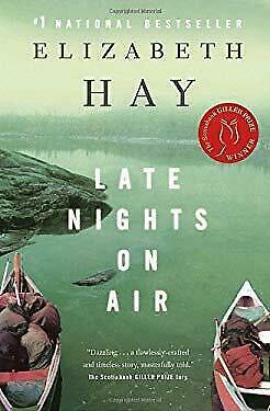 Late Nights on Air by Elizabeth Hay