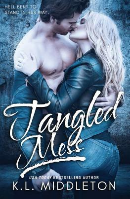 Tangled Mess by K. L. Middleton