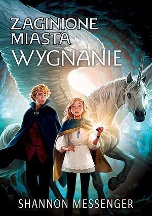 Wygnanie by Shannon Messenger