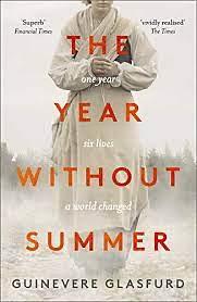 The Year Without Summer by Guinevere Glasfurd