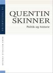 Politik og historie by Quentin Skinner