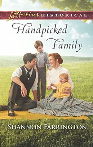 Handpicked Family by Shannon Farrington