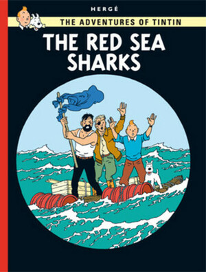 The Red Sea Sharks by Hergé