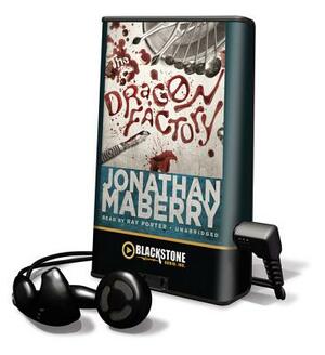 The Dragon Factory by Jonathan Maberry