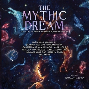 The Mythic Dream by Various Authors