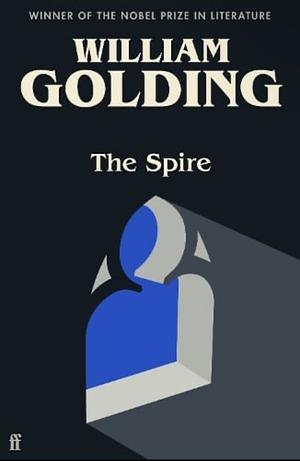 The Spire by William Golding