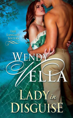 Lady In Disguise by Wendy Vella