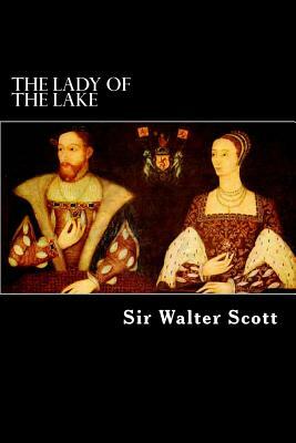 The Lady of the Lake by Walter Scott