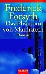 The Phantom of Manhattan by Frederick Forsyth