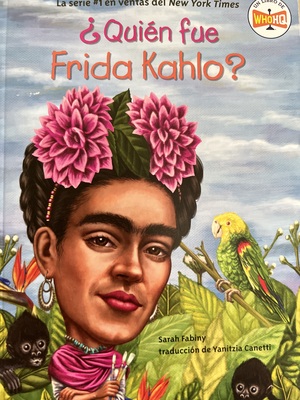 ¿Quien fue Frida Kahlo? by Who HQ, Sarah Fabiny