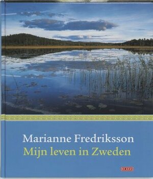 Mijn leven in Zweden by Fred Spek, Marianne Fredriksson