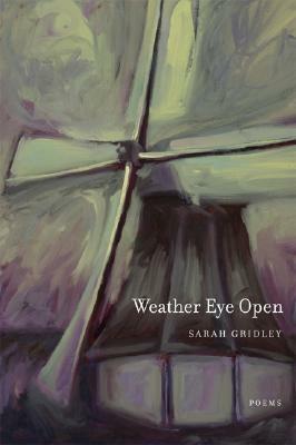 Weather Eye Open by Sarah Gridley