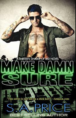 Make Damn Sure by Stella Price, Audra Price