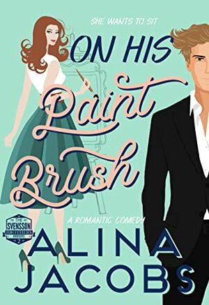 On His Paintbrush by Alina Jacobs
