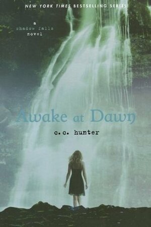 Awake at Dawn by C.C. Hunter