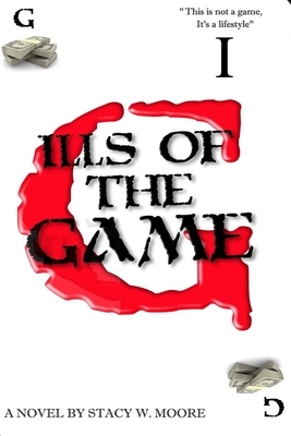ills of the game (book 1): The Urban Street Bible by Stacy Moore