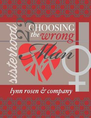 Choosing The Wrong Man: Sisterhood 23 by Tisha Ferron, Leah A, Joanne Pons