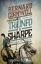 El triunfo de Sharpe by Bernard Cornwell