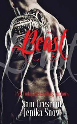 Beast by Jenika Snow, Sam Crescent